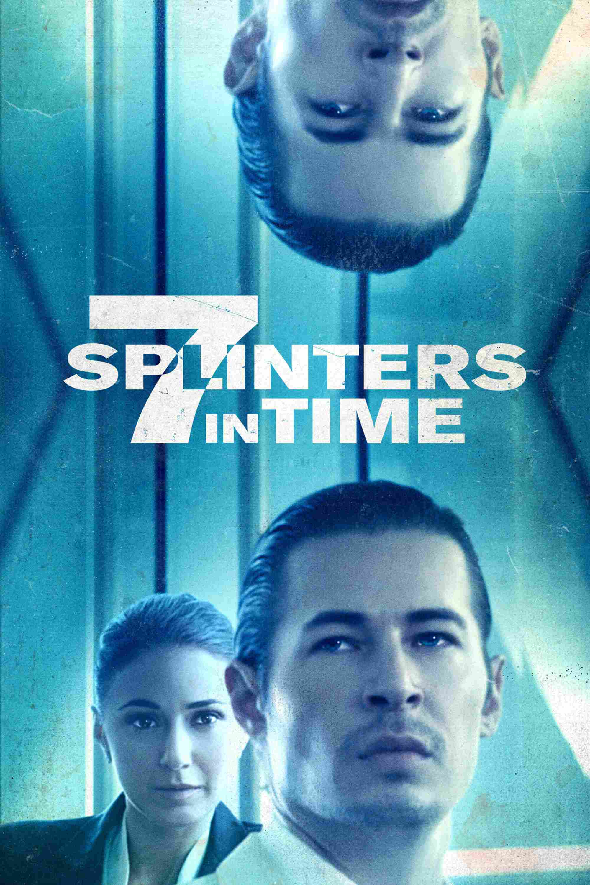 دانلود فیلم 7 Splinters in Time