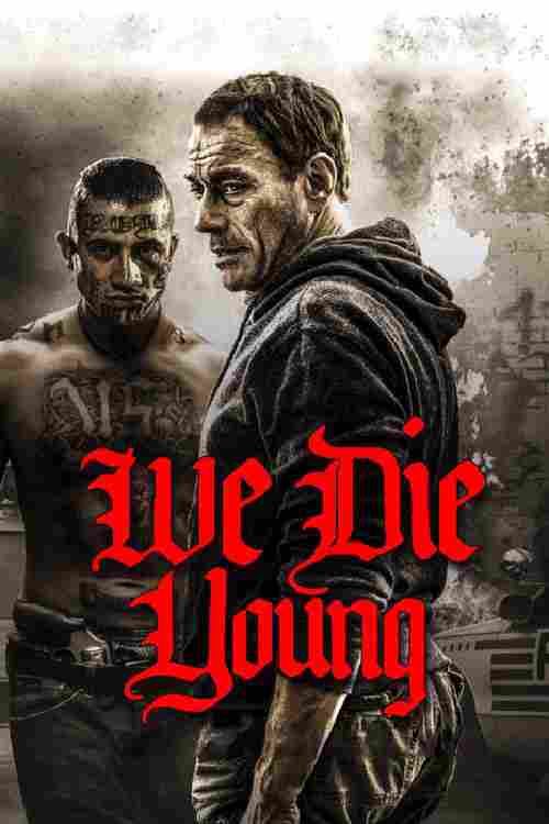 دانلود فیلم We Die Young