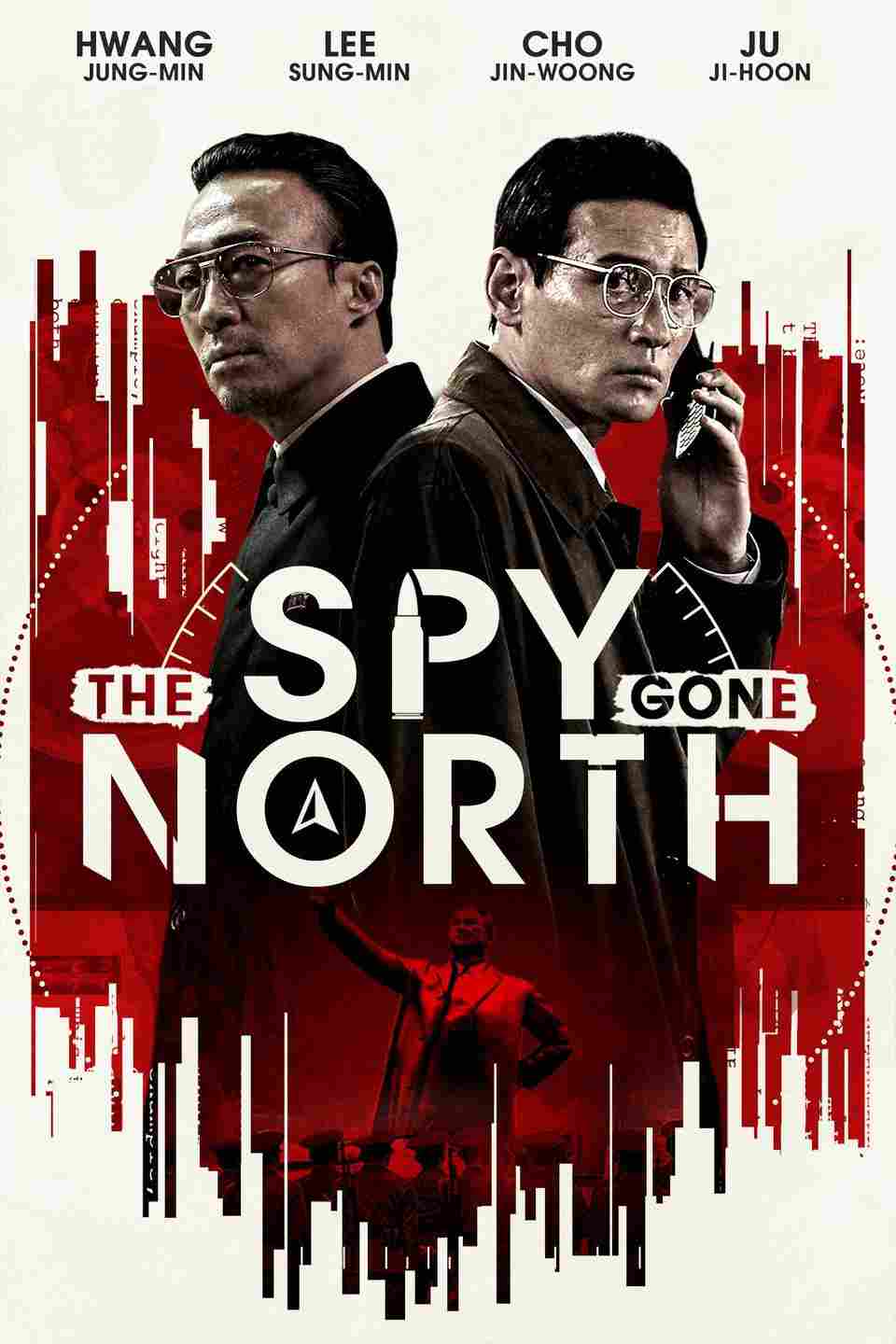 The Spy Gone North