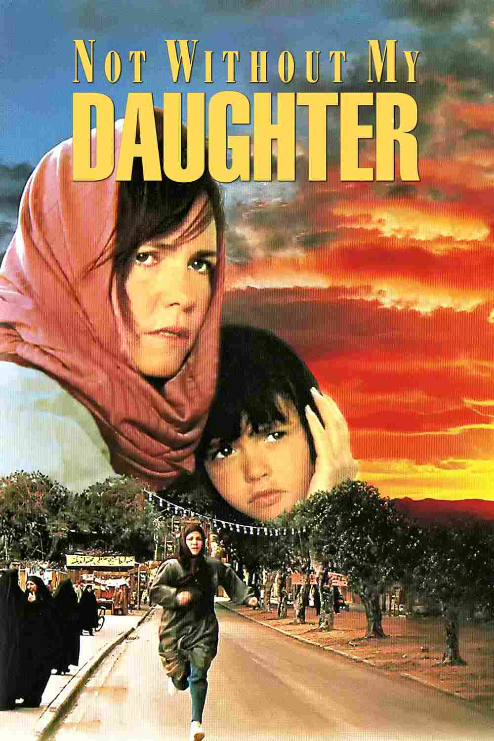 دانلود فیلم Not Without My Daughter