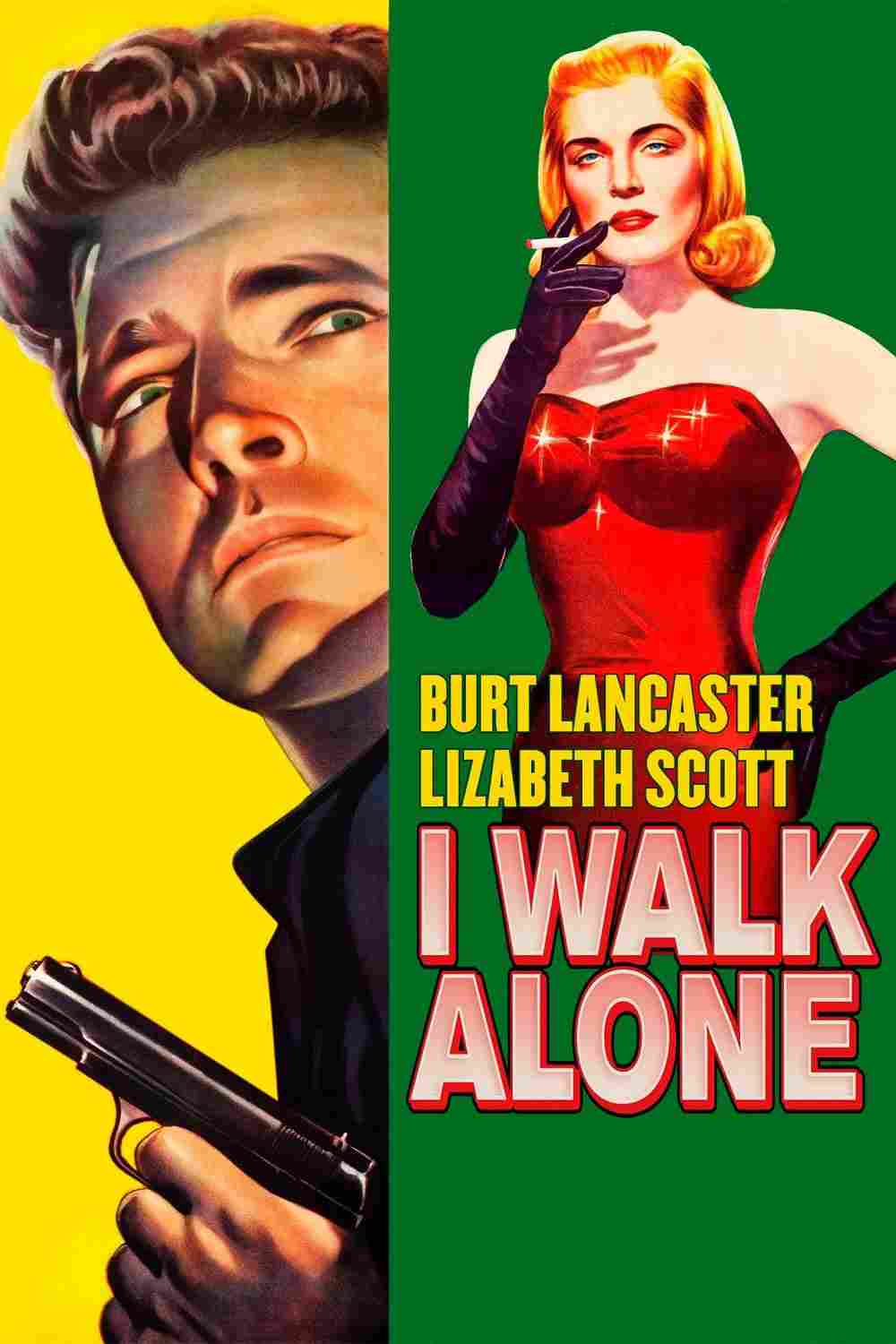 دانلود فیلم I Walk Alone