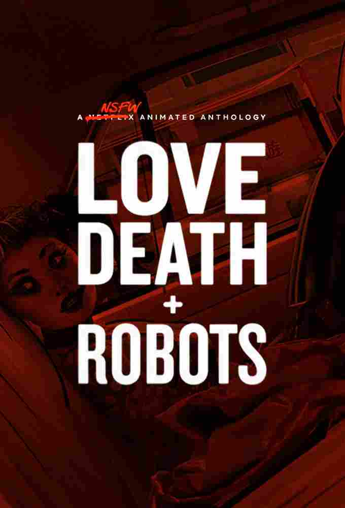 Love Death & Robots