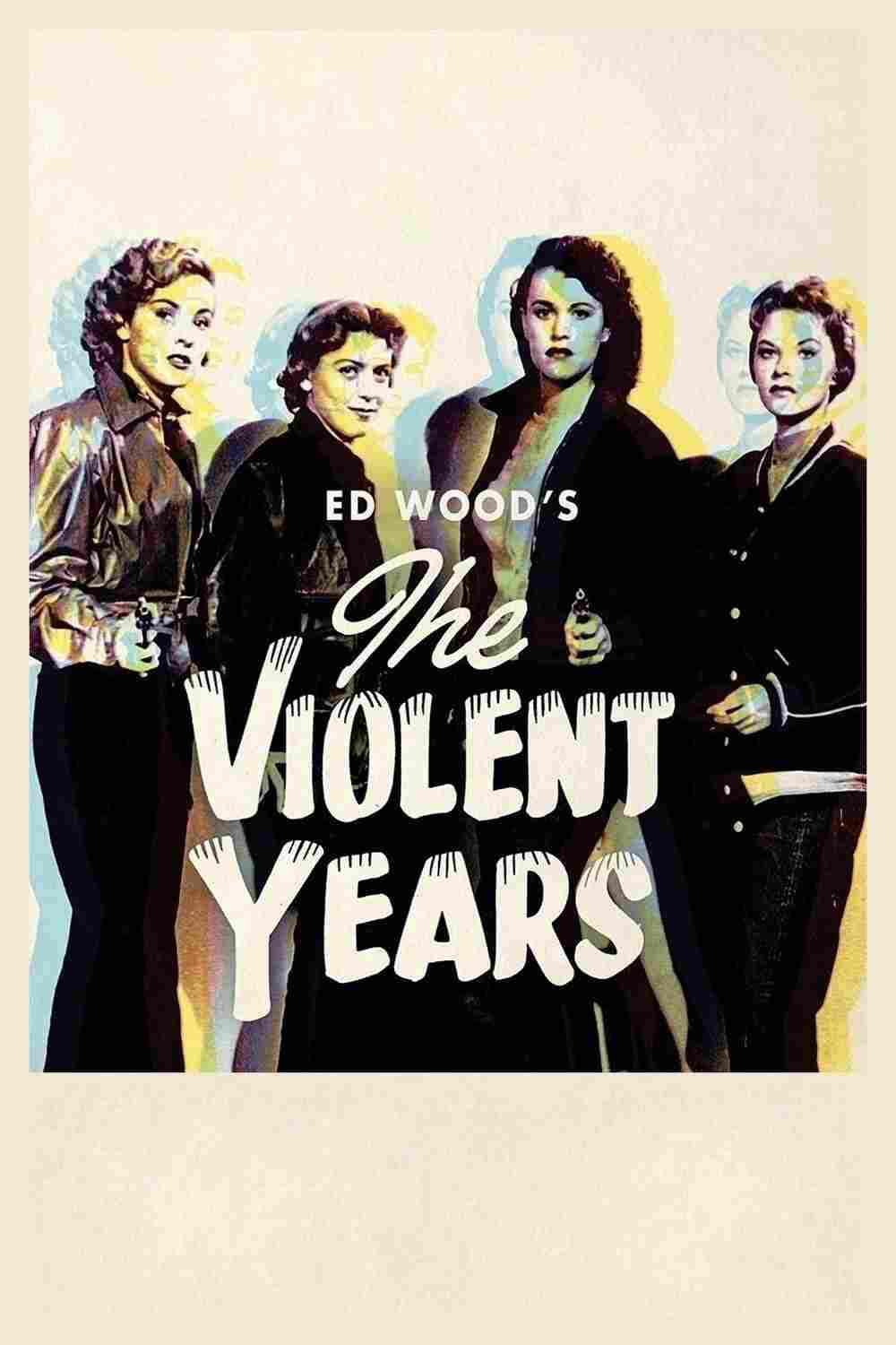 دانلود فیلم The Violent Years