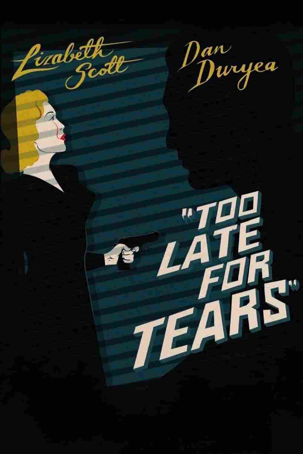 دانلود فیلم Too Late for Tears