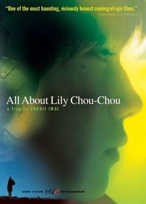 All About Lily Chou Chou