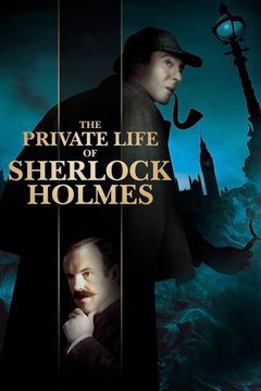 دانلود فیلم The Private Life of Sherlock Holmes