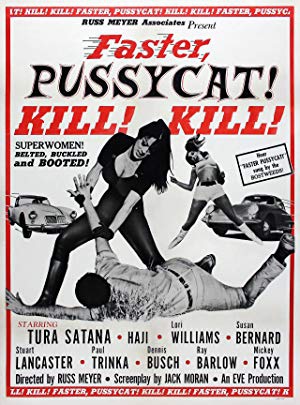 Faster Pussycat Kill Kill