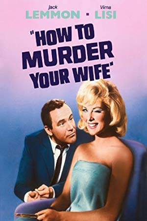 دانلود فیلم How to Murder Your Wife