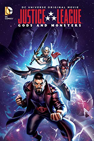 Justice League Gods and Monsters