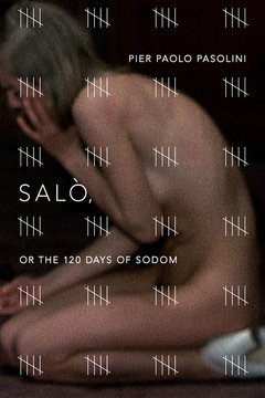 Salo or the 120 Days of Sodom