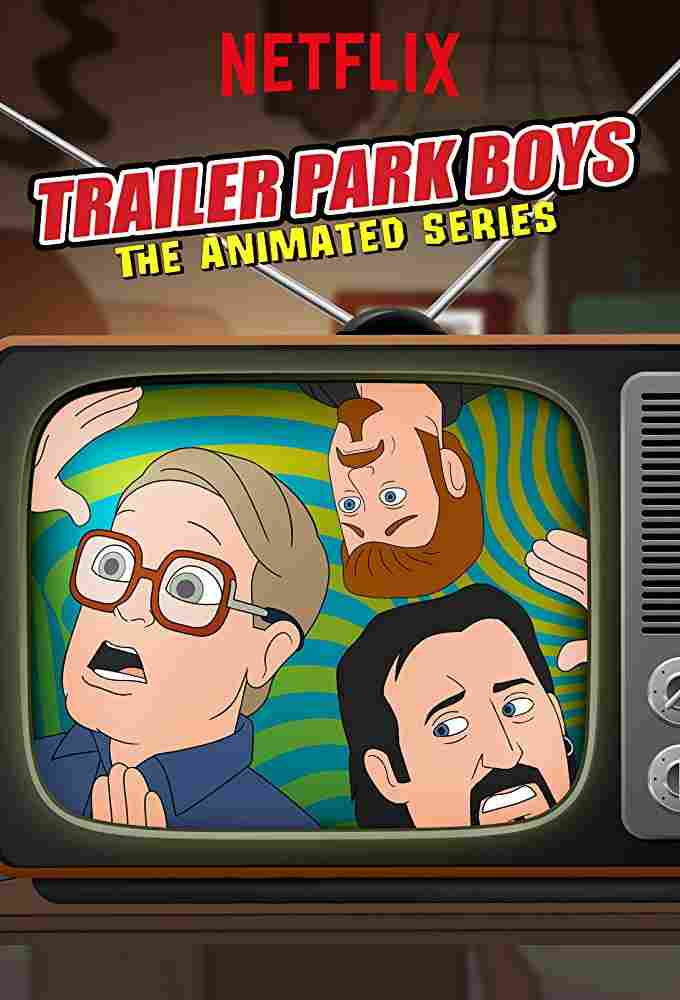 Trailer Park Boys The Animated Series