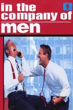 دانلود فیلم In the Company of Men