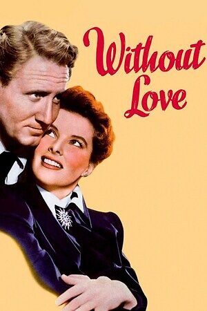 دانلود فیلم Without Love