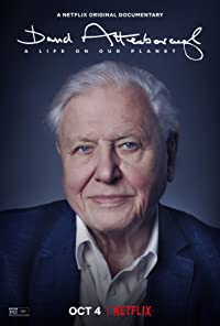 David Attenborough A Life on Our Planet