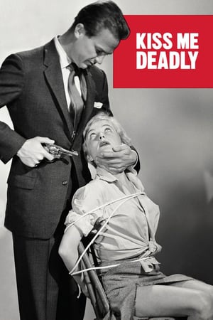 دانلود فیلم Kiss Me Deadly