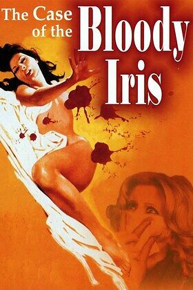 دانلود فیلم The Case of the Bloody Iris