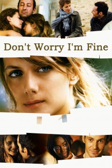 دانلود فیلم Dont Worry Im Fine