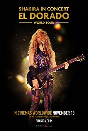 دانلود فیلم Shakira in Concert El Dorado World Tour