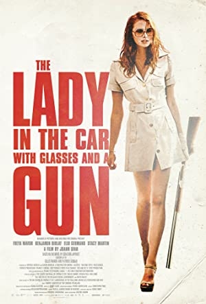 دانلود فیلم The Lady in the Car with Glasses and a Gun