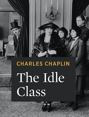 دانلود فیلم The Idle Class