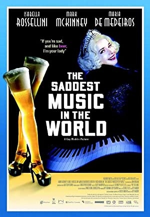 دانلود فیلم The Saddest Music in the World