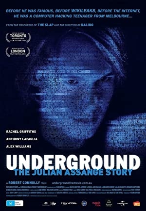 Underground The Julian Assange Story