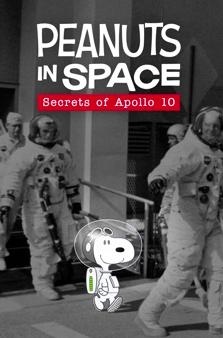 دانلود فیلم Peanuts in Space Secrets of Apollo 10