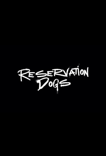 دانلود سریال Reservation Dogs