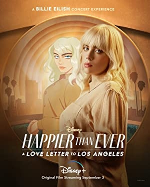 Happier Than Ever A Love Letter to Los Angeles