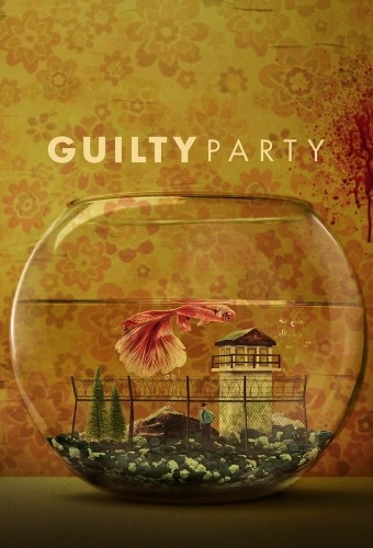 دانلود سریال Guilty Party