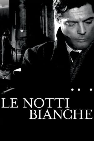 دانلود فیلم Le Notti Bianche