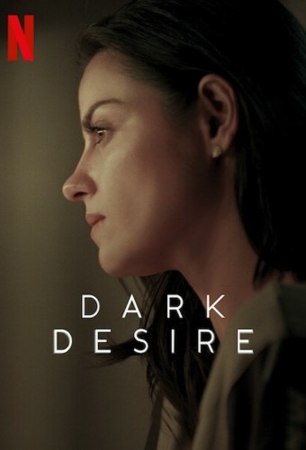 دانلود سریال Dark Desire