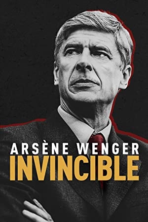 دانلود فیلم Arsene Wenger Invincible