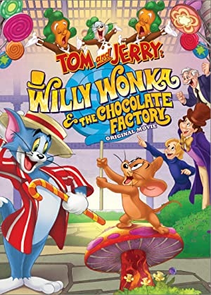 Tom and Jerry Willy Wonka and the Chocolate Factory