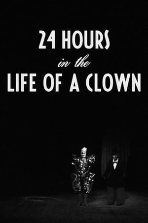 دانلود فیلم 24 Hours in the Life of a Clown