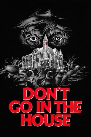 دانلود فیلم Dont Go in the House