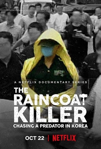 The Raincoat Killer Chasing a Predator in Korea