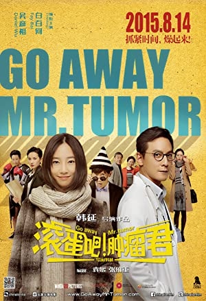 دانلود فیلم Go Away Mr Tumor