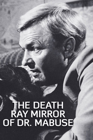 دانلود فیلم The Death Ray of Dr Mabuse