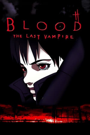 دانلود فیلم Blood The Last Vampire