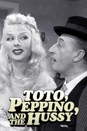 دانلود فیلم Toto Peppino and the Hussy