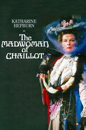 دانلود فیلم The Madwoman of Chaillot