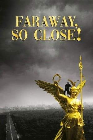 دانلود فیلم Faraway So Close