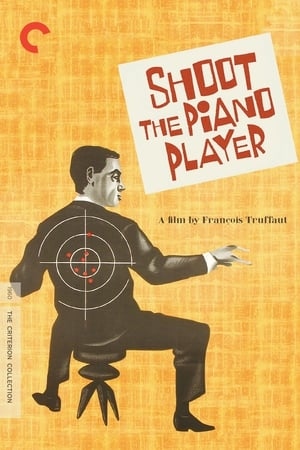 دانلود فیلم Shoot the Piano Player