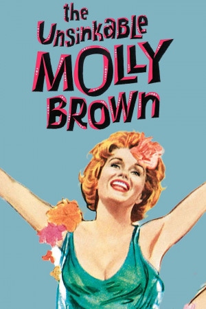 دانلود فیلم The Unsinkable Molly Brown