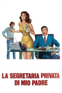 La segretaria privata di mio padre