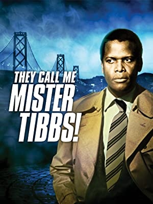 They Call Me Mister Tibbs