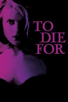 دانلود فیلم To Die For