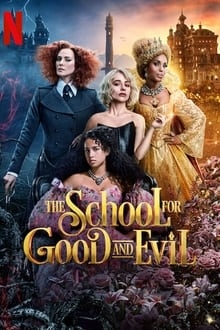 دانلود فیلم The School for Good and Evil