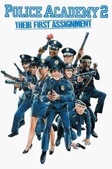 Police Academy 2 Their First Assignment